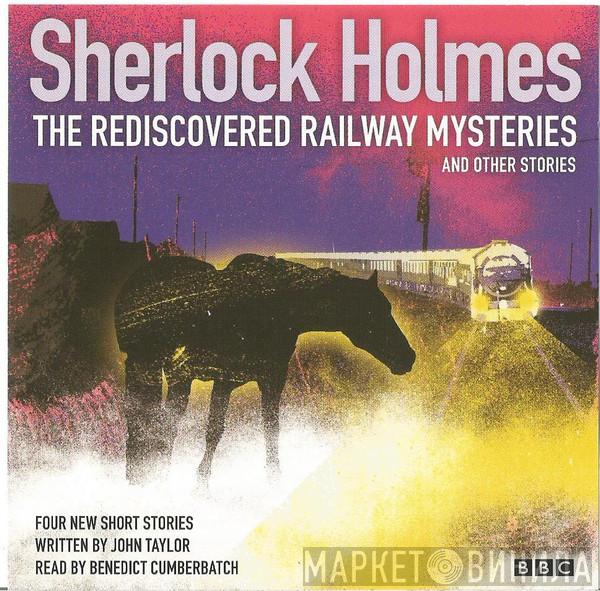 Benedict Cumberbatch - Sherlock Holmes The Rediscovered Railway Mysteries