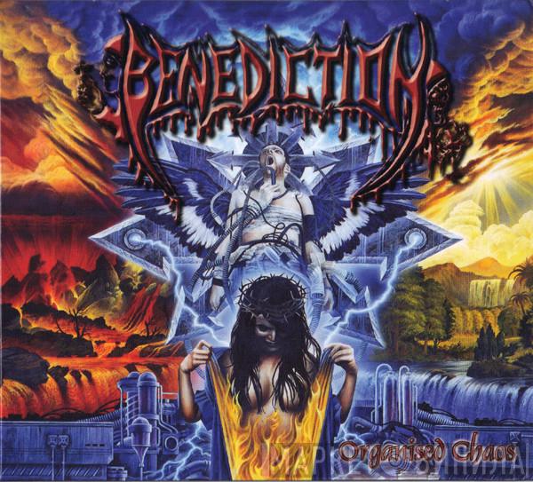  Benediction  - Organised Chaos