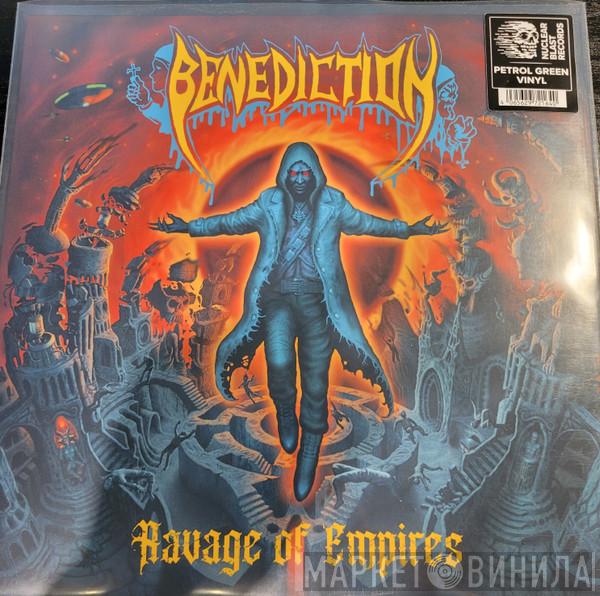 Benediction - Ravage Of Empires