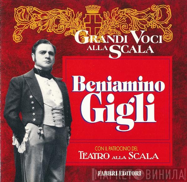 Beniamino Gigli - Grandi Voci Alla Scala