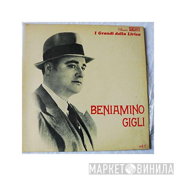  Beniamino Gigli  - I Grandi Della Lirica Vol.2