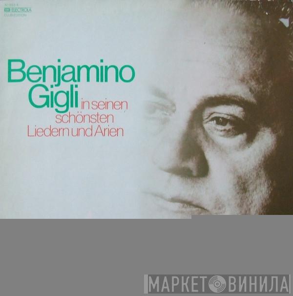  Beniamino Gigli  - In Seinen Schönsten Liedern Und Arien