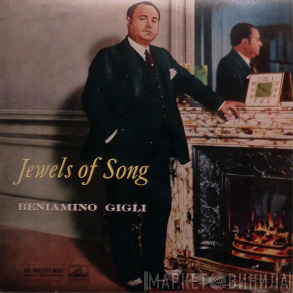 Beniamino Gigli - Jewels Of Song