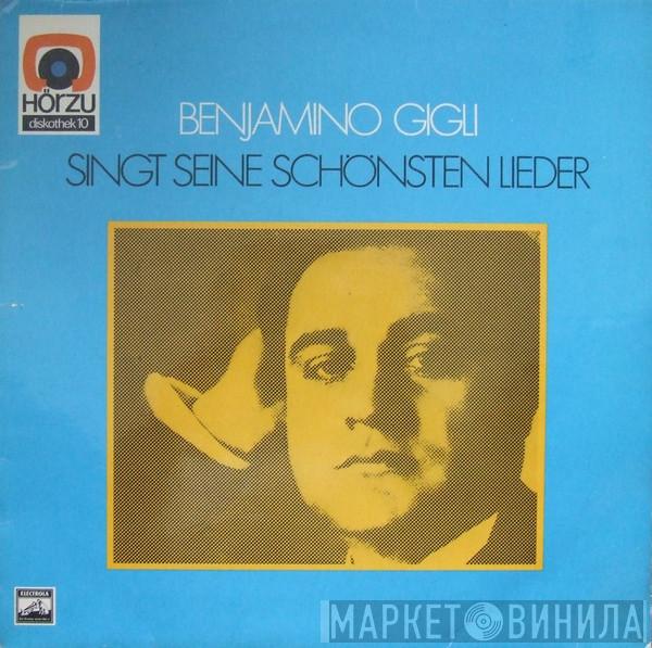  Beniamino Gigli  - Singt Seine Schönsten Lieder