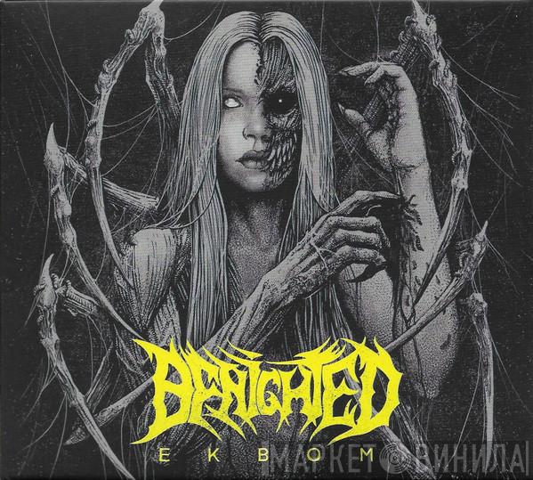 Benighted - Ekbom