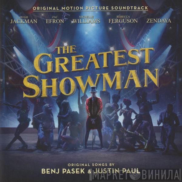 , Benj Pasek  Justin Paul   - The Greatest Showman (Original Motion Picture Soundtrack)