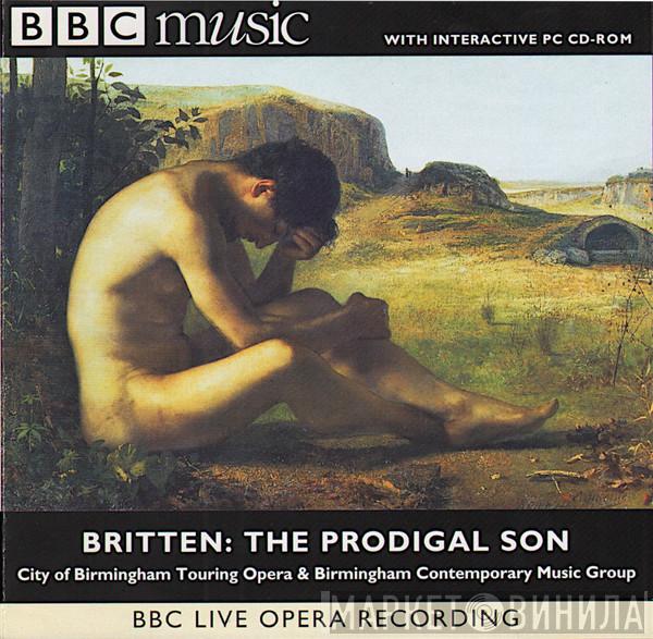 Benjamin Britten, City Of Birmingham Touring Opera, Birmingham Contemporary Music Group - The Prodigal Son