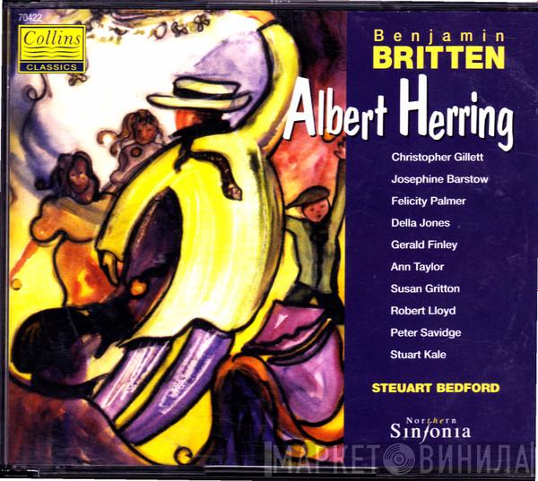 , Benjamin Britten , Steuart Bedford , Christopher Gillett , Josephine Barstow , Felicity Palmer  Robert Lloyd   - Albert Herring