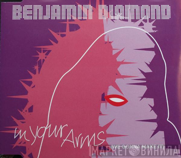  Benjamin Diamond  - In Your Arms (We Gonna Make It)