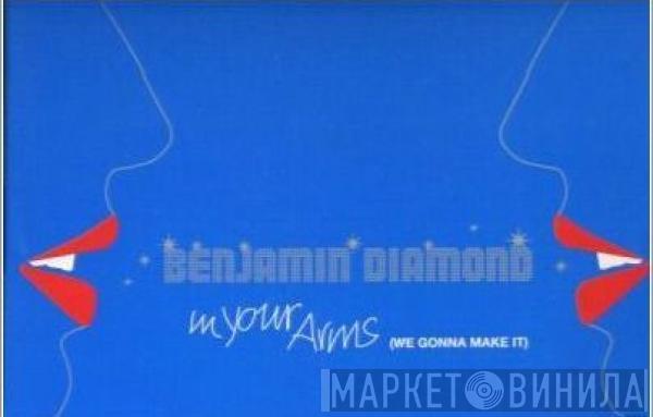  Benjamin Diamond  - In Your Arms (We Gonna Make It)