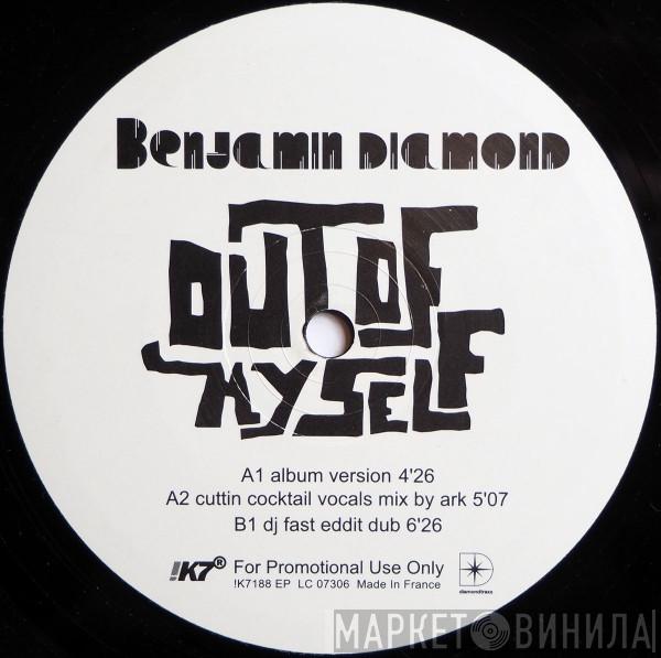 Benjamin Diamond  - Out Of Myself
