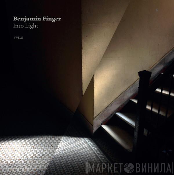 Benjamin Finger - Into Light