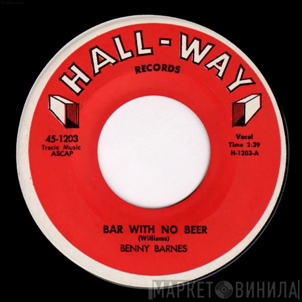 Benny Barnes - Bar With No Beer