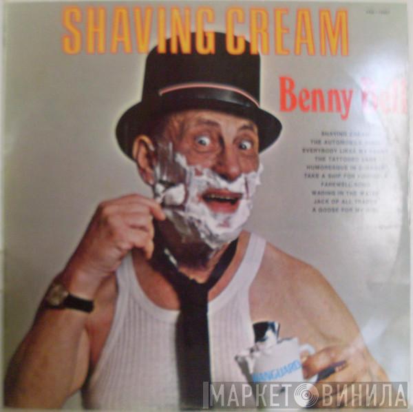  Benny Bell  - Shaving Cream