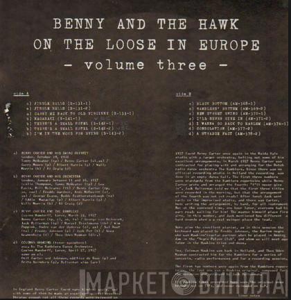 Benny Carter, Coleman Hawkins - Benny And The Hawk On The Loose In Europe Vol. 3