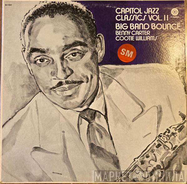Benny Carter, Cootie Williams - Big Band Bounce