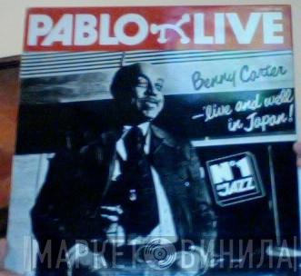 Benny Carter - Live And Well In Japan!