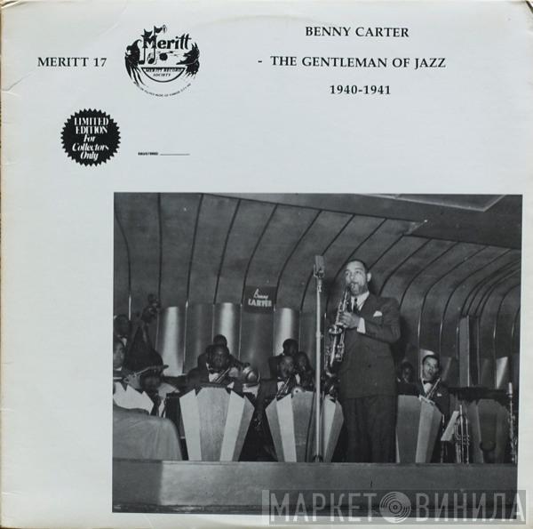 Benny Carter - The Gentleman Of Jazz 1940-1941