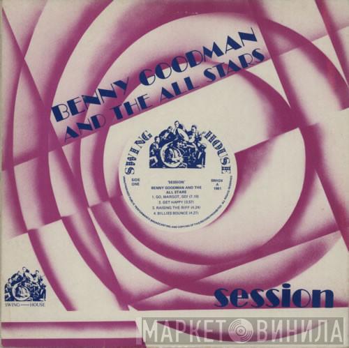 Benny Goodman And HIS All Stars - Session