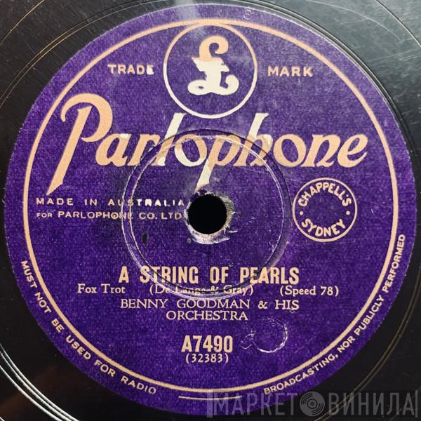  Benny Goodman And His Orchestra  - A String Of Pearls / Clarinet Á La King
