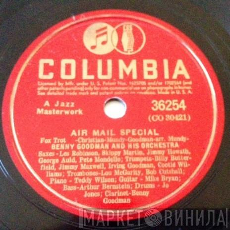  Benny Goodman And His Orchestra  - Air Mail Special / Tuesday At Ten