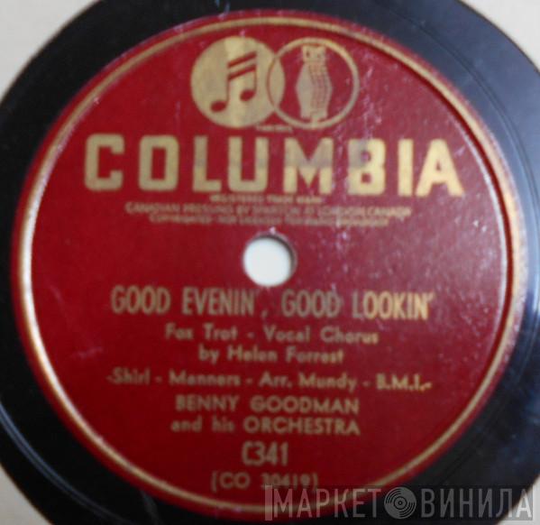  Benny Goodman And His Orchestra  - Good Evenin', Good Lookin' / I Found A Million Dollar Baby