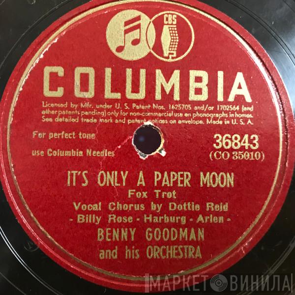  Benny Goodman And His Orchestra  - It's Only A Paper Moon / I'm Gonna Love That Guy