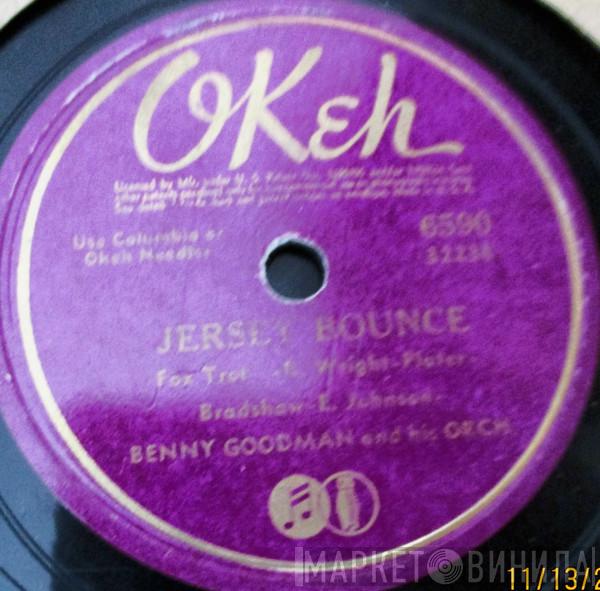  Benny Goodman And His Orchestra  - Jersey Bounce / A String Of Pearls