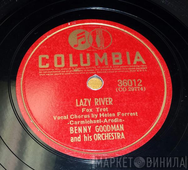  Benny Goodman And His Orchestra  - Lazy River / Oh! Look At Me Now