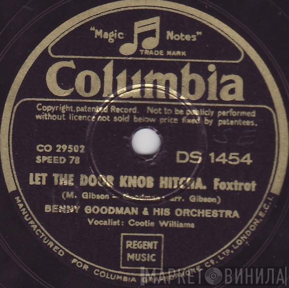  Benny Goodman And His Orchestra  - Let The Door Knob Hitcha / Perfidia