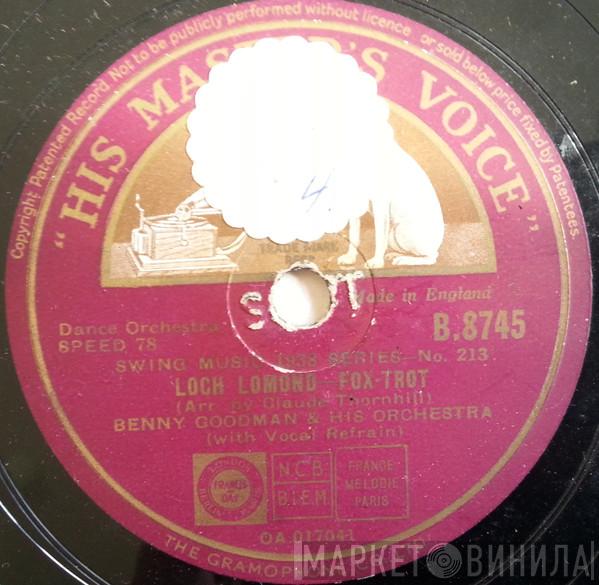  Benny Goodman And His Orchestra  - Loch Lomond / One O'clock Jump