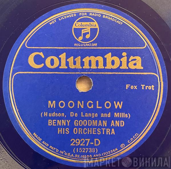  Benny Goodman And His Orchestra  - Moonglow / Breakfast Ball
