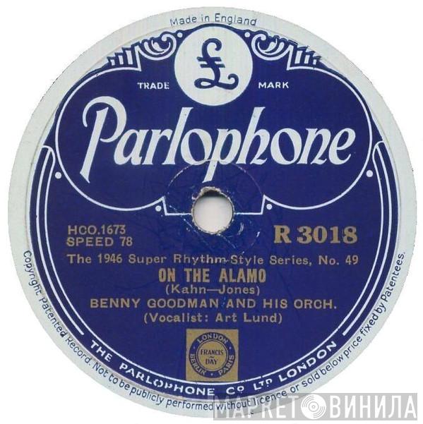  Benny Goodman And His Orchestra  - On The Alamo / Blue Skies