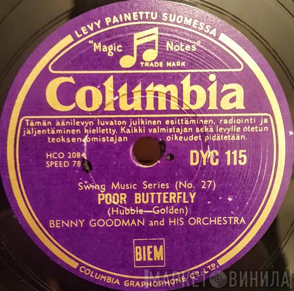  Benny Goodman And His Orchestra  - Poor Butterfly / Hora Stacato