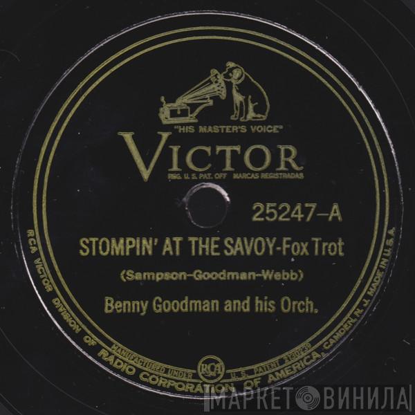  Benny Goodman And His Orchestra  - Stompin' At The Savoy / Breakin' In A Pair Of Shoes