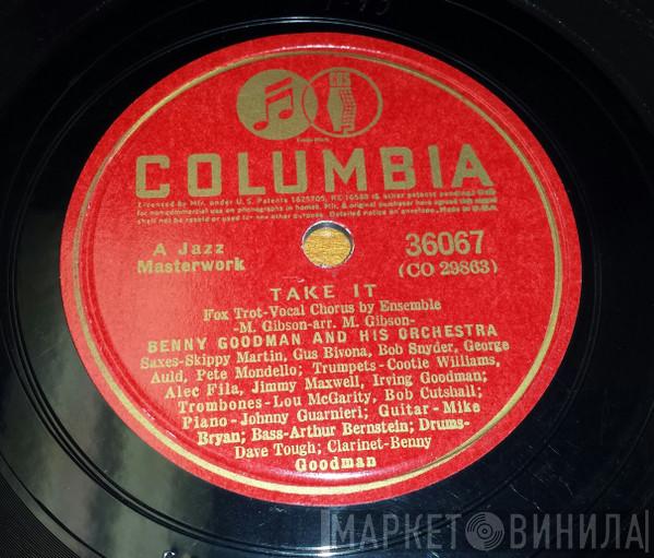  Benny Goodman And His Orchestra  - Take It / Yours