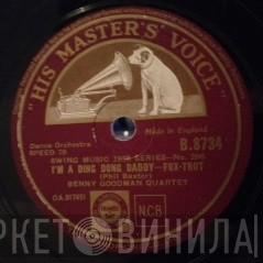 Benny Goodman And His Orchestra, The Benny Goodman Quartet - Alexander's Ragtime Band / I'm A Ding Dong Daddy