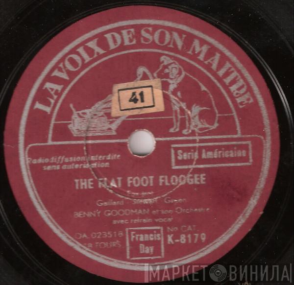  Benny Goodman And His Orchestra  - The Flat Foot Floogee / Alexander's Ragtime Band