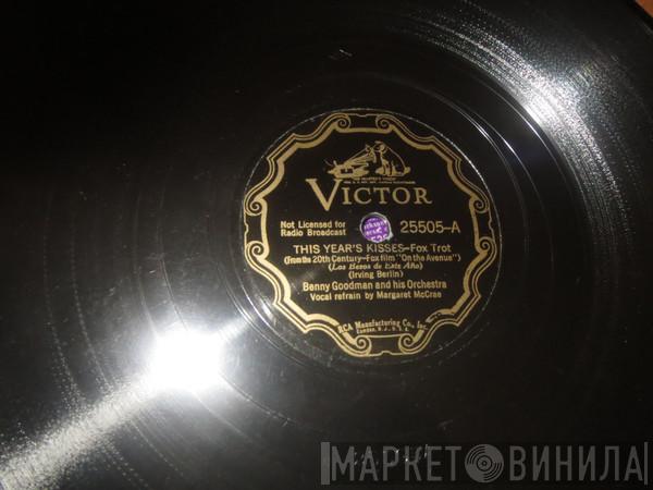  Benny Goodman And His Orchestra  - This Year's Kisses / He Ain't Got Rhythm