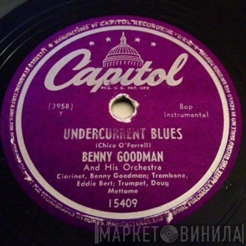  Benny Goodman And His Orchestra  - Undercurrent Blues / Ma Belle Marguerite