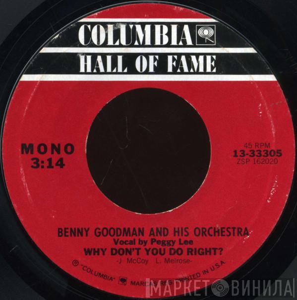  Benny Goodman And His Orchestra  - Why Don't You Do Right? / I Got It Bad (And That Ain't Good)