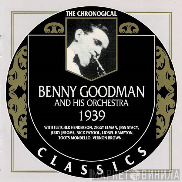 Benny Goodman And His Orchestra  - 1939