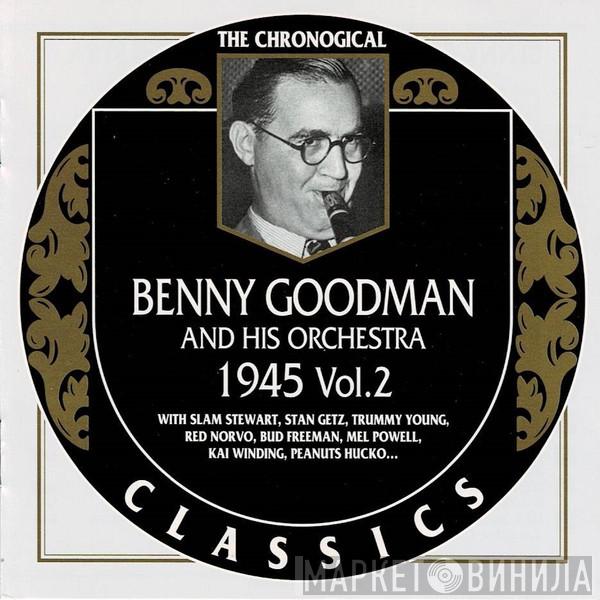  Benny Goodman And His Orchestra  - 1945 Vol. 2