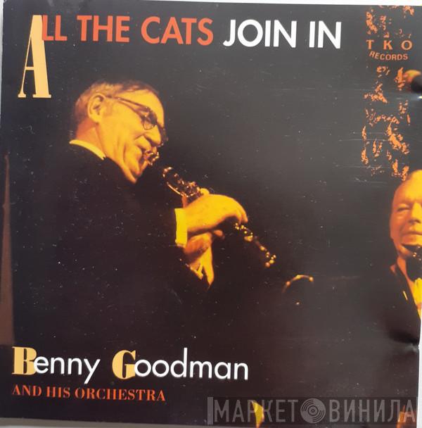 Benny Goodman And His Orchestra - All The Cats Join In