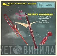  Benny Goodman And His Orchestra  - And The Angels Sing