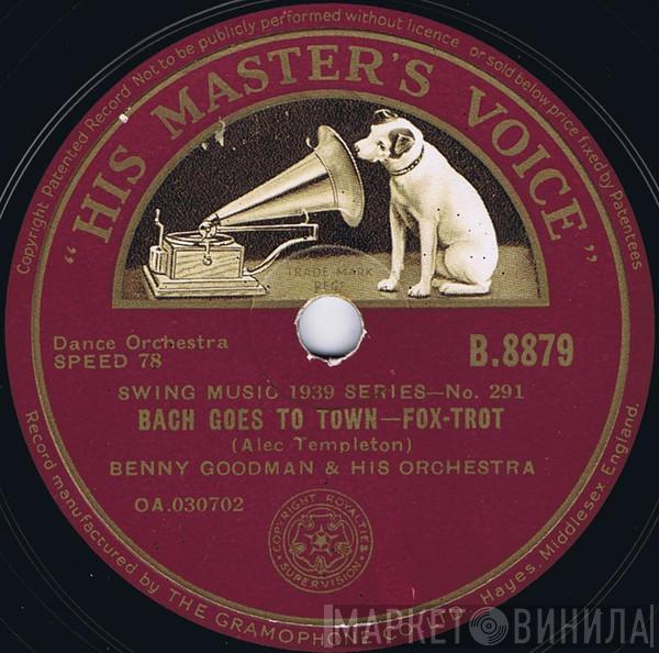 Benny Goodman And His Orchestra - Bach Goes To Town / Farewell Blues