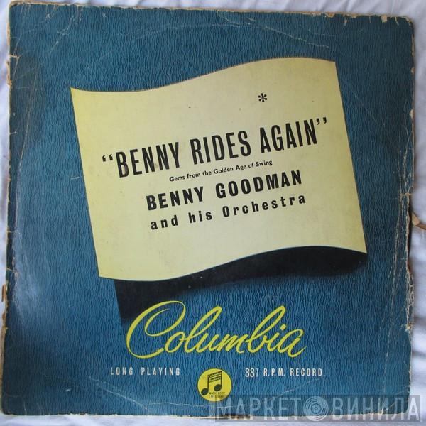 Benny Goodman And His Orchestra - Benny Rides Again
