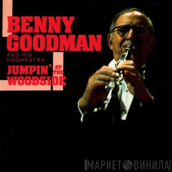 Benny Goodman And His Orchestra - Jumpin' At The Woodside