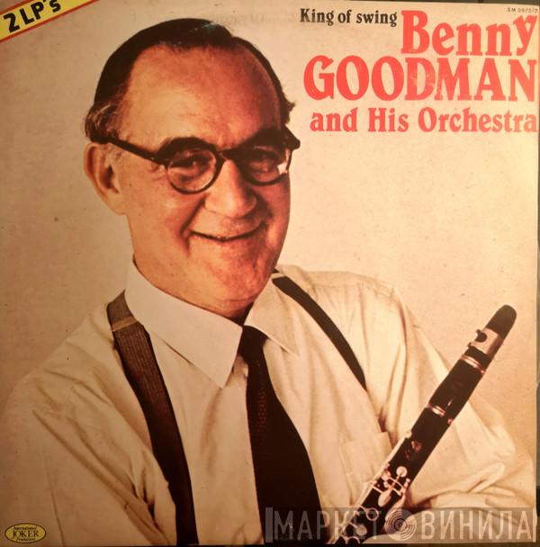  Benny Goodman And His Orchestra  - King Of Swing