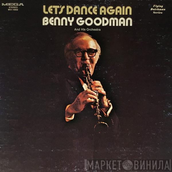  Benny Goodman And His Orchestra  - Let's Dance Again